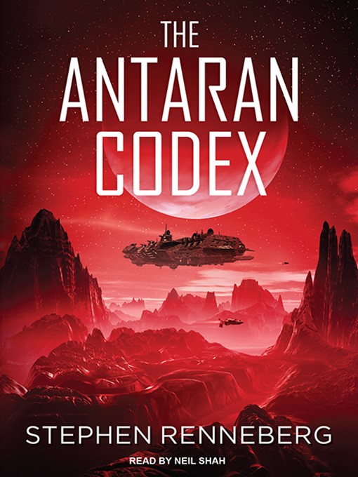 Title details for The Antaran Codex by Stephen Renneberg - Available